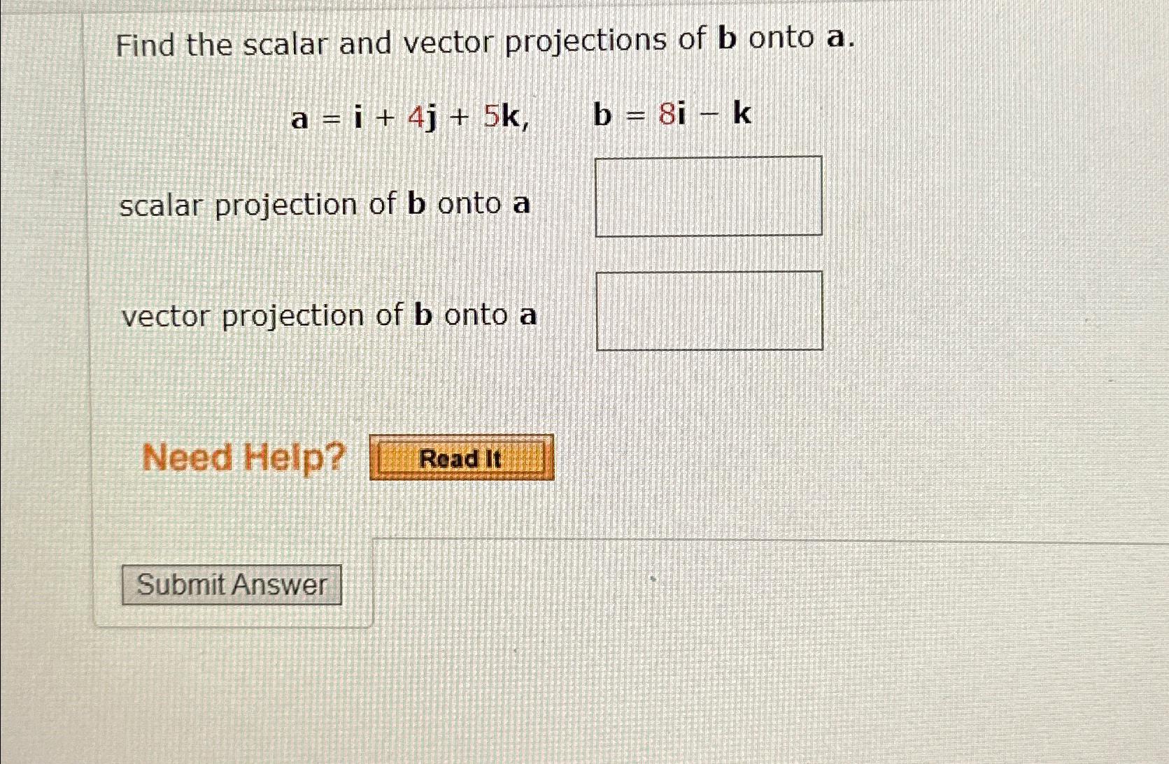 Solved Find The Scalar And Vector Projections Of B ﻿onto | Chegg.com