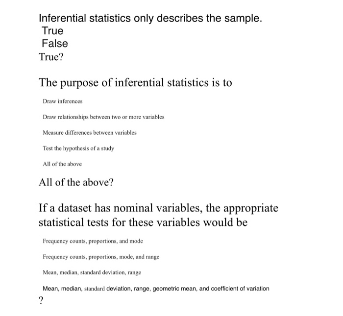 Solved Inferential Statistics Only Describes The Sample. | Chegg.com