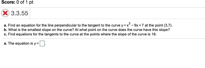Solved Score: 0 of 1 pt X 3.3.55 a. Find an equation for the | Chegg.com