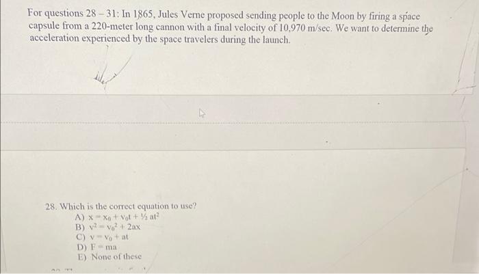 Solved For questions 28 - 31: In 1865, Jules Verne proposed | Chegg.com