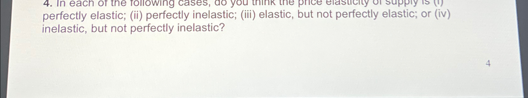 Solved perfectly elastic; (ii) ﻿perfectly inelastic; (iii) | Chegg.com