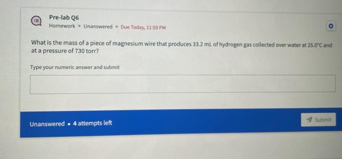 Pre-lab Q2 Homework * Unanswered * Due Today, 11.59 | Chegg.com