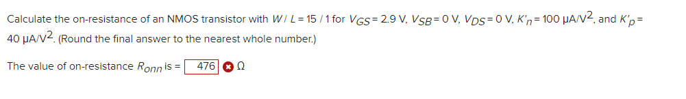 Solved Calculate the on-resistance of an NMOS transistor | Chegg.com