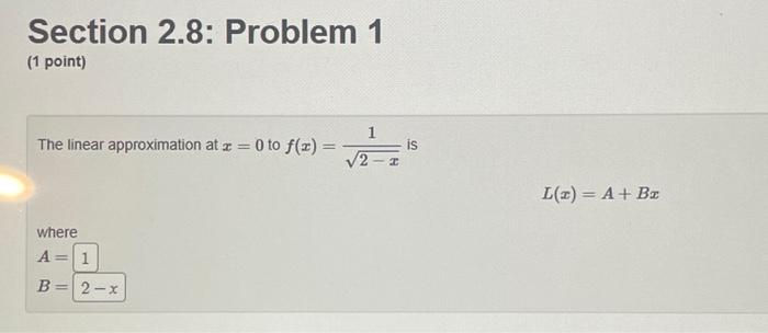 Solved The Linear Approximation At X 0 To Fx 1 √2 X 