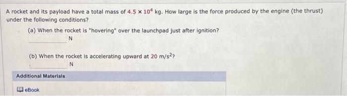 Solved A rocket and its payload have a total mass of 4.5×104 | Chegg.com