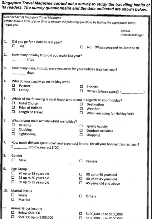 Solved Singapore Travel Magazine carried out a survey to | Chegg.com