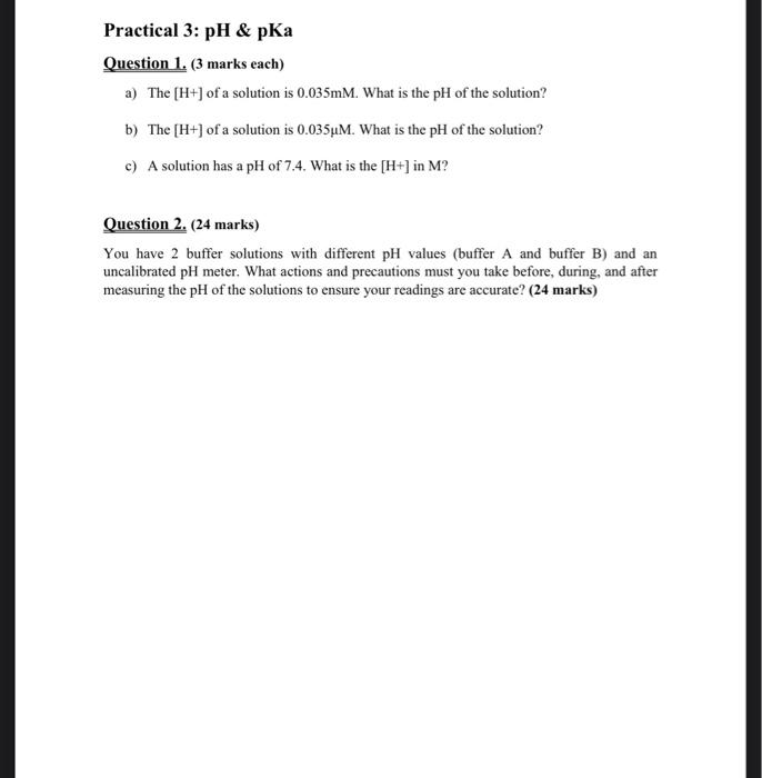 Solved Practical 3: pH & pka Question 1. (3 marks each) a) | Chegg.com