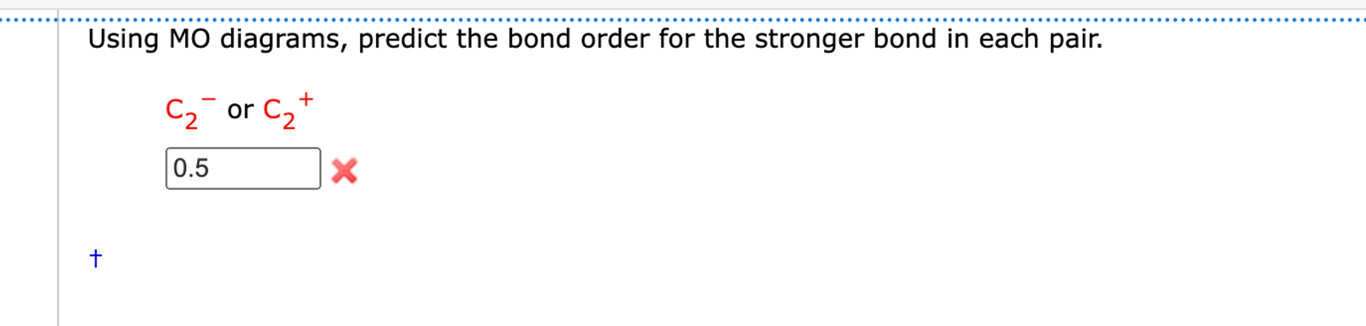 Using MO diagrams, predict the bond order for the | Chegg.com