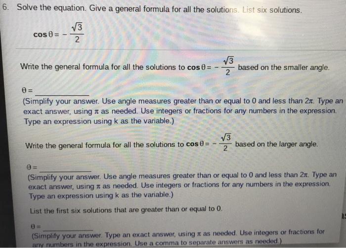 Solved 6. Solve the equation. Give a general formula for all | Chegg.com