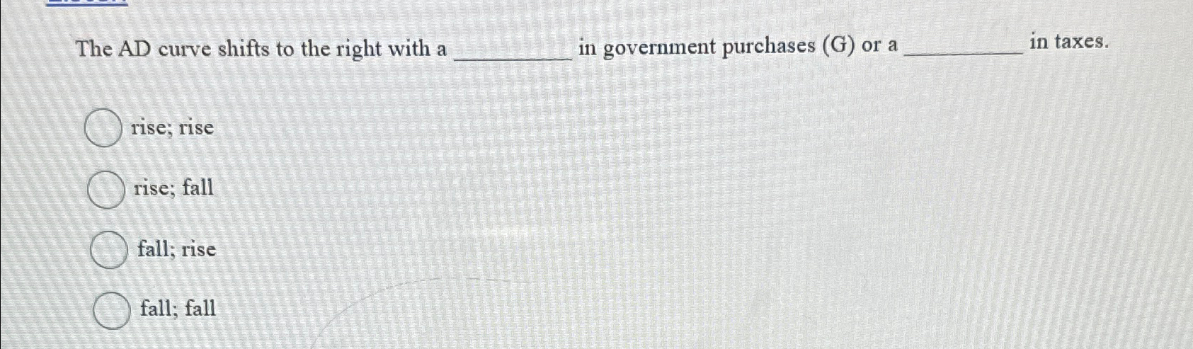 Solved The AD curve shifts to the right with a in government | Chegg.com