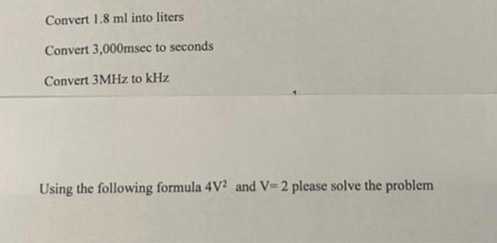 Solved Using the following formula 4 V2 and V=2 please solve | Chegg.com