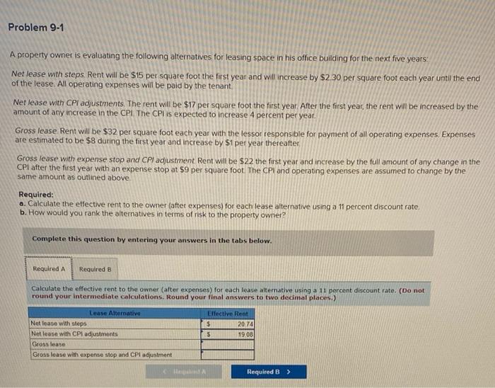 Solved Problem 91 A property owner is evaluating the