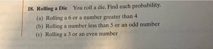 Solved 18. Rolling a Die You roll a die. Find each | Chegg.com