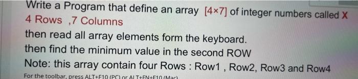 Solved Write a Program that define an array [4×7] of integer | Chegg.com