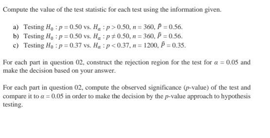 Solved Compute the value of the test statistic for each test | Chegg.com