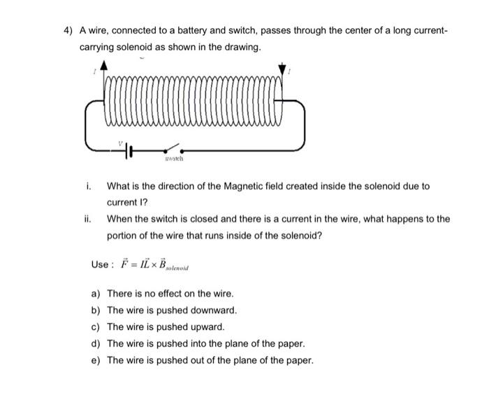 Solved 4) A wire, connected to a battery and switch, passes | Chegg.com