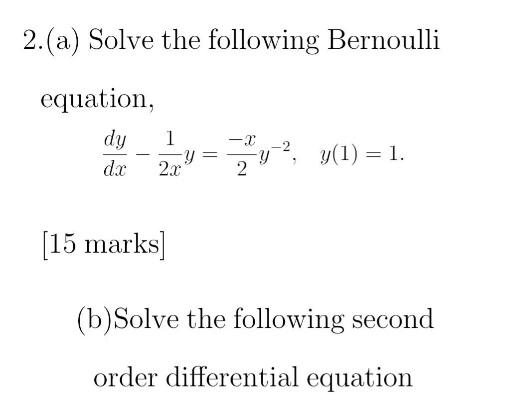 Solved 2 A Solve The Following Bernoulli Equation 7684