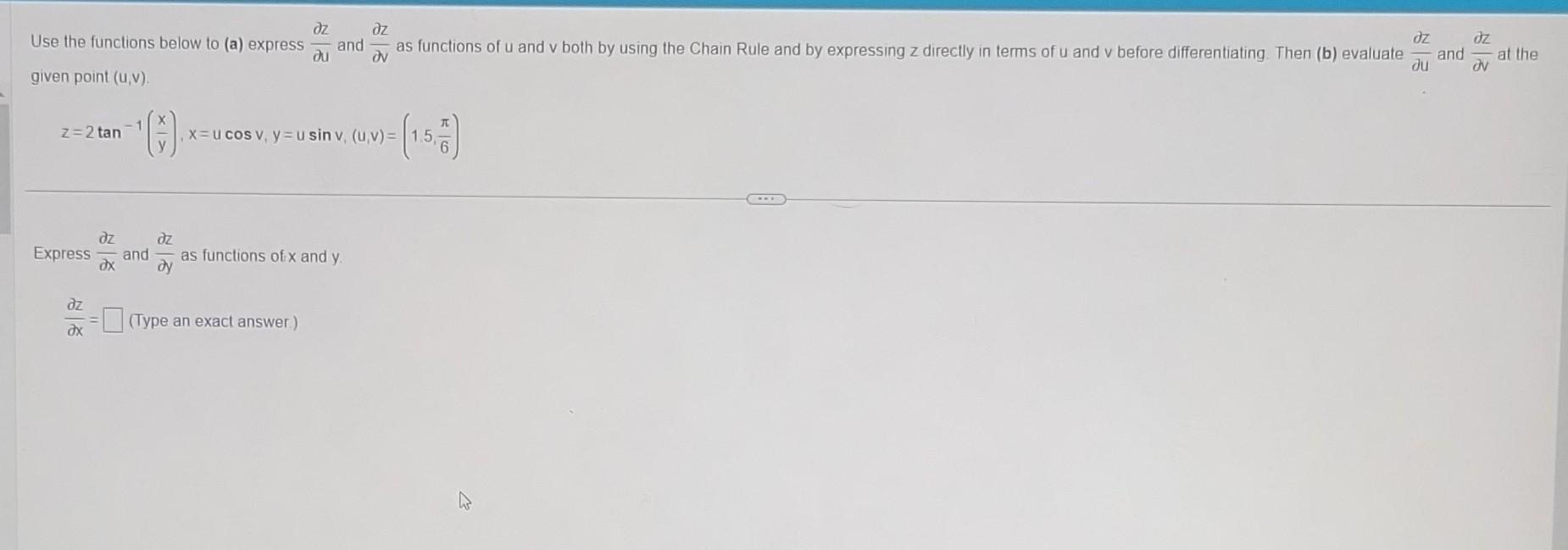 Solved Use the functions below to (a) express ∂u∂z and ∂v∂z | Chegg.com