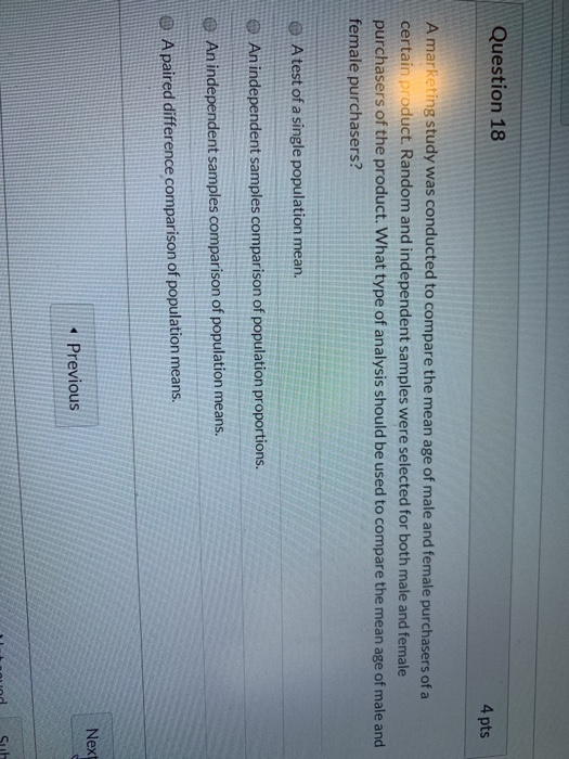 Solved Question 18 4 pts A marketing study was conducted to | Chegg.com