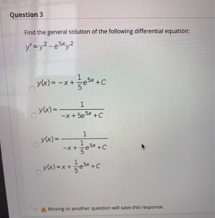 Solved Question 3 Find the general solution of the following | Chegg.com