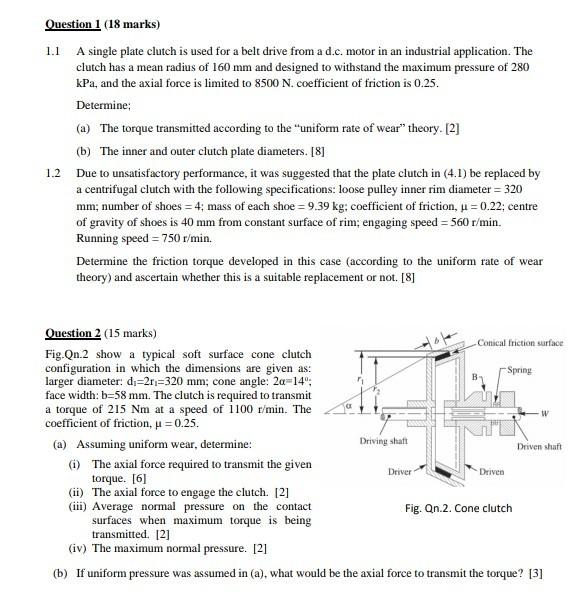 Solved Question 1 (18 marks) 1.1 A single plate clutch is