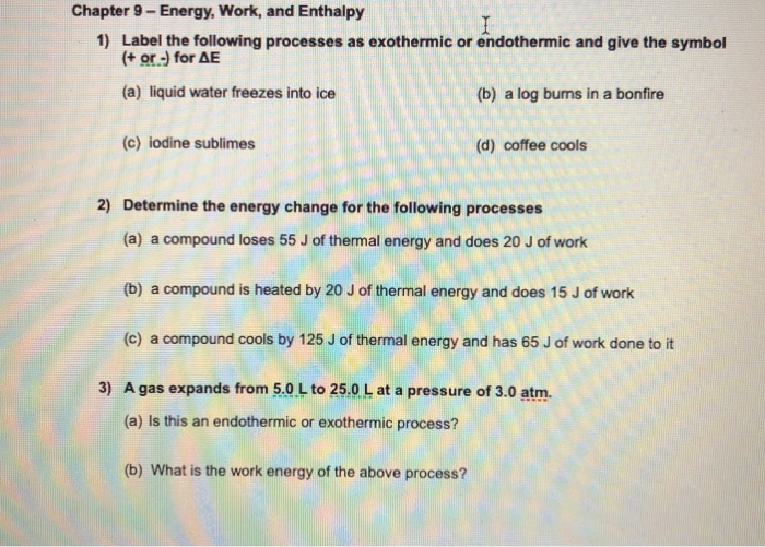 Solved Chapter 9 Energy Work And Enthalpy 1 Label Th Chegg Com