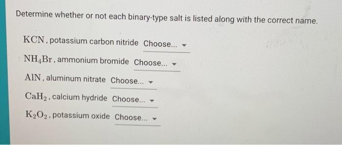 Solved Determine whether or not each binary-type salt is | Chegg.com