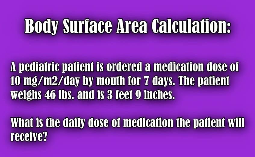 solved-body-surface-area-calculation-a-pediatric-patient-is-chegg