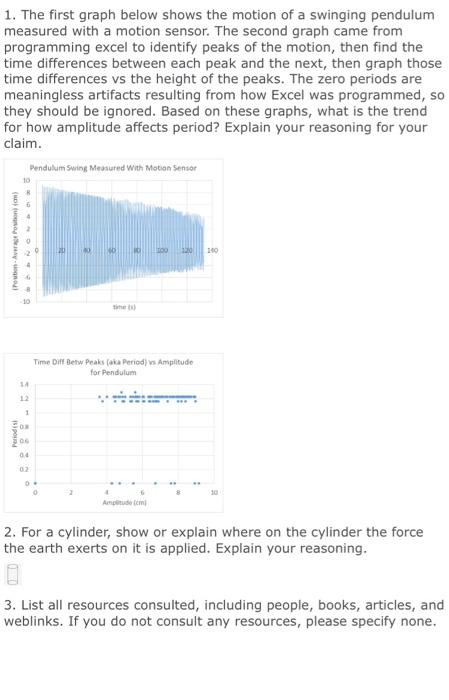 Solved 1. The first graph below shows the motion of a | Chegg.com