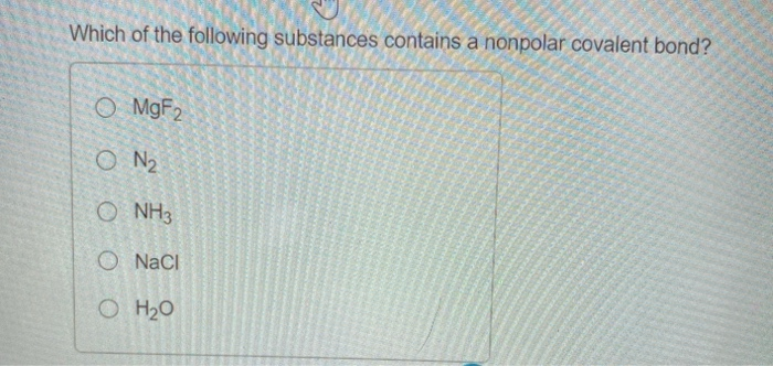 solved-which-of-the-following-substances-contains-a-nonpolar-chegg