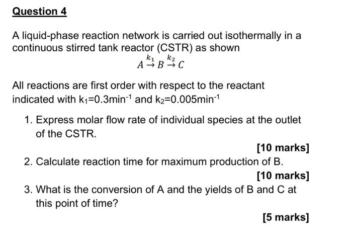 Solved A Liquid-phase Reaction Network Is Carried Out | Chegg.com