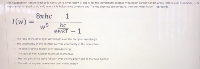 Solved The Equation For Plancks Blackbody Spectrum Is Given