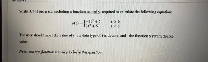 Solved Write (C++) program, including a function named y, | Chegg.com