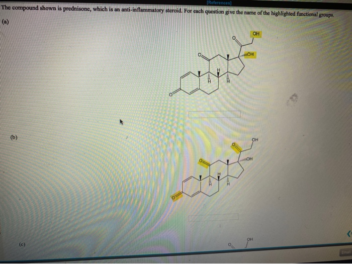 Solved [References) The compound shown is prednisone, which