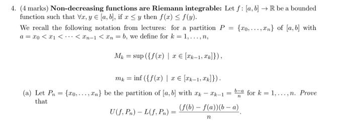 Solved 4. (4 marks) Non-decreasing functions are Riemann | Chegg.com