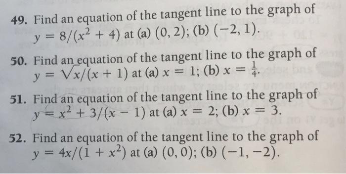 Solved 49. Find an equation of the tangent line to the graph | Chegg.com