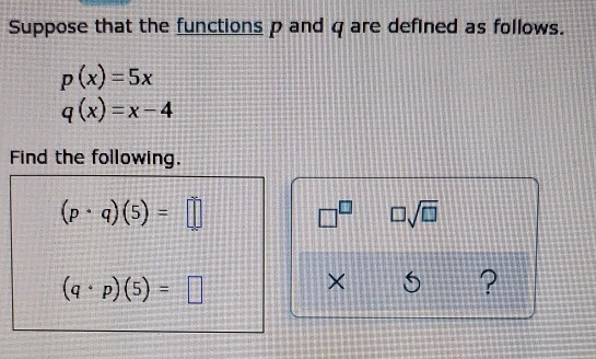 Solved Suppose That The Functions P And Q Are Defined As Chegg Com