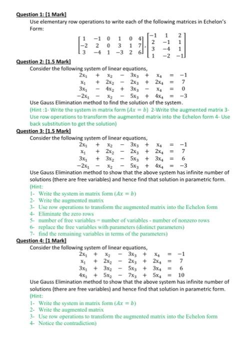 Solved Question 1: [1 Mark] Use elementary row operations to | Chegg.com