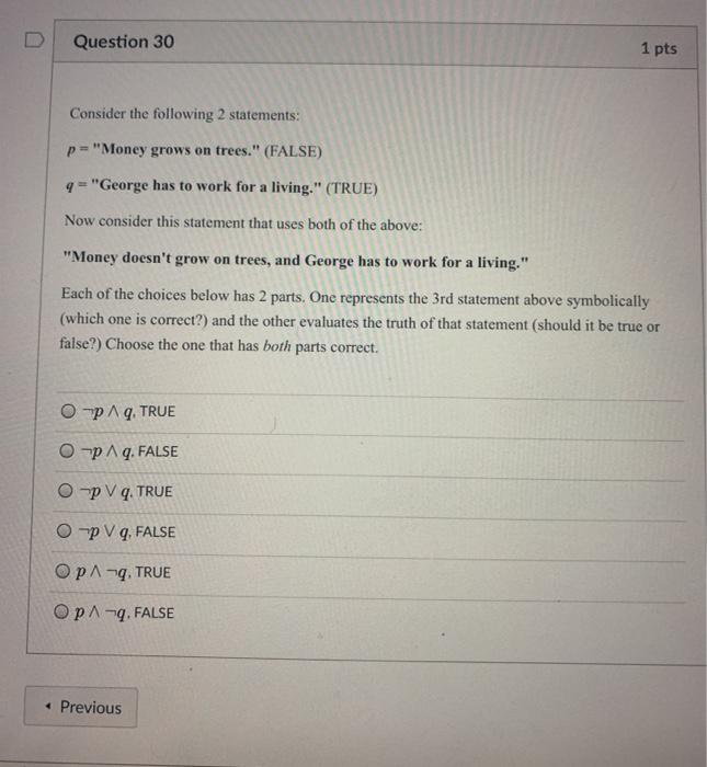 Solved Question 30 1 pts Consider the following 2 | Chegg.com