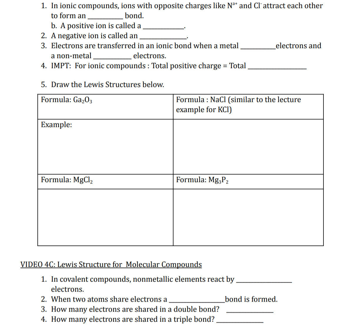 Solved In ionic compounds, ions with opposite charges like