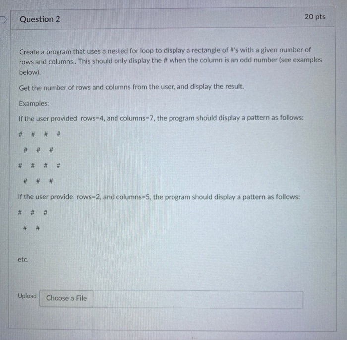 Solved Question 2 20 pts Create a program that uses a nested | Chegg.com
