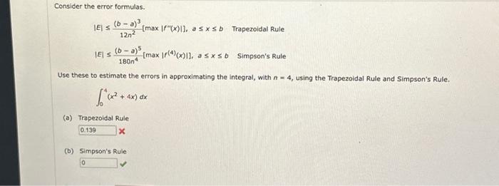 Solved Consider The Error Formulas. (b-a)³ 12n² |E| ≤ (b-a)5 | Chegg.com