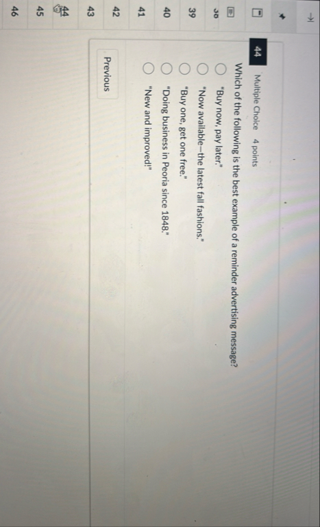 Solved 44Multiple Choice 4 ﻿pointsWhich of the following is | Chegg.com