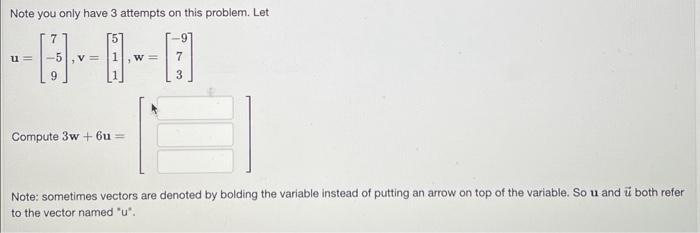 Solved Note you only have 3 attempts on this problem. Let | Chegg.com