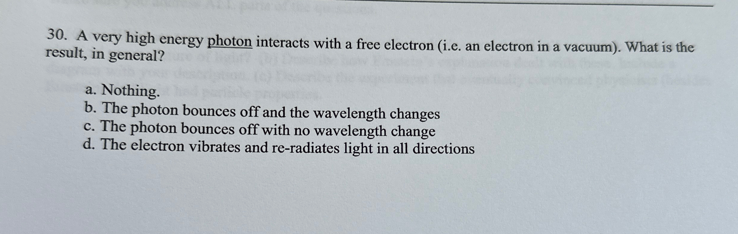 Solved A very high energy photon interacts with a free | Chegg.com
