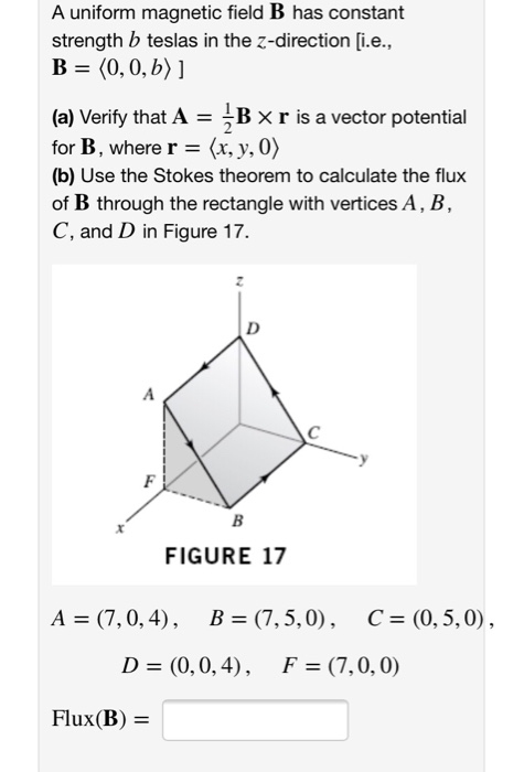 Solved A uniform magnetic field B has constant strength b | Chegg.com