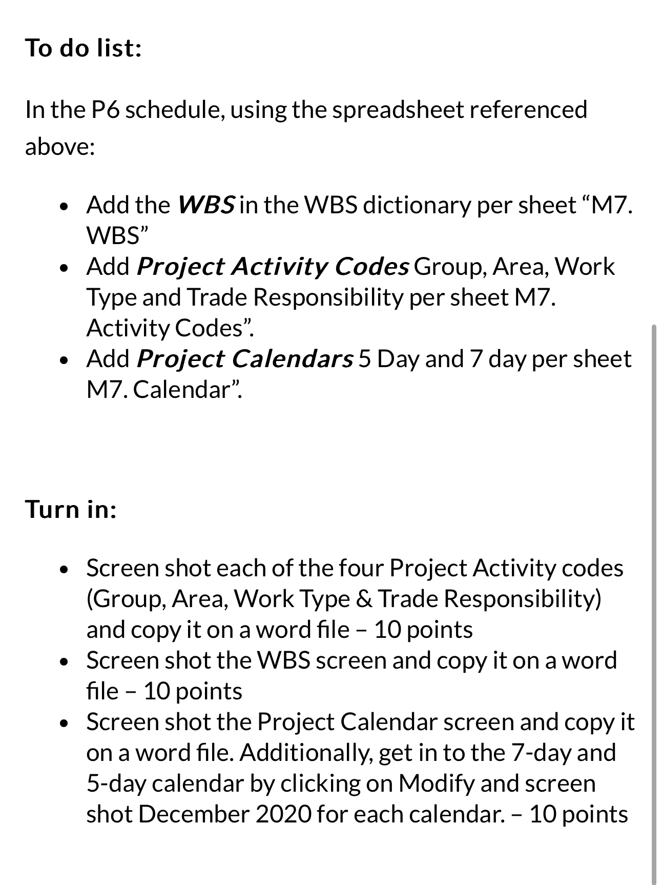 Solved To do list:In the P6 ﻿schedule, using the spreadsheet | Chegg.com