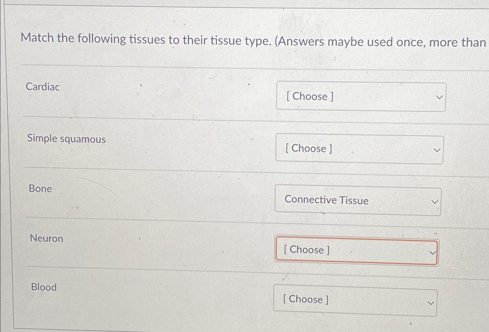 Solved Match The Following Tissues To Their Tissue Type. | Chegg.com