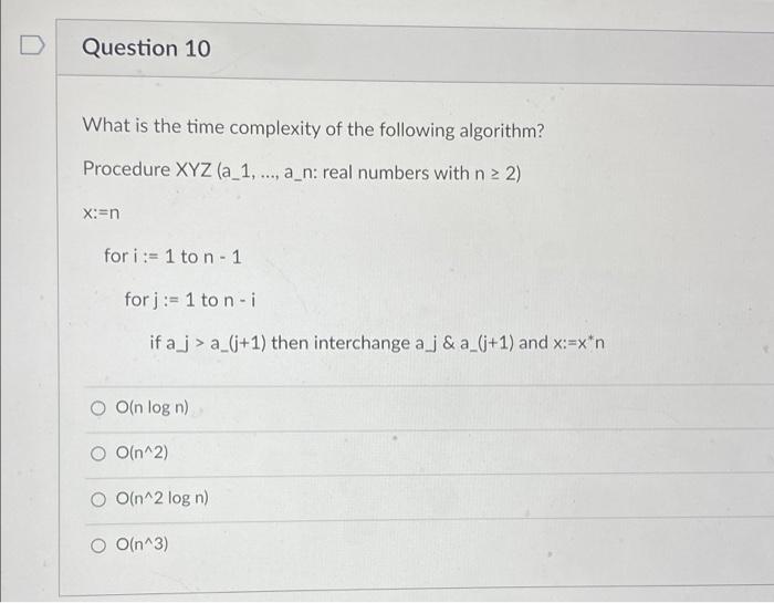 Solved Question 9 What is the time complexity of the | Chegg.com