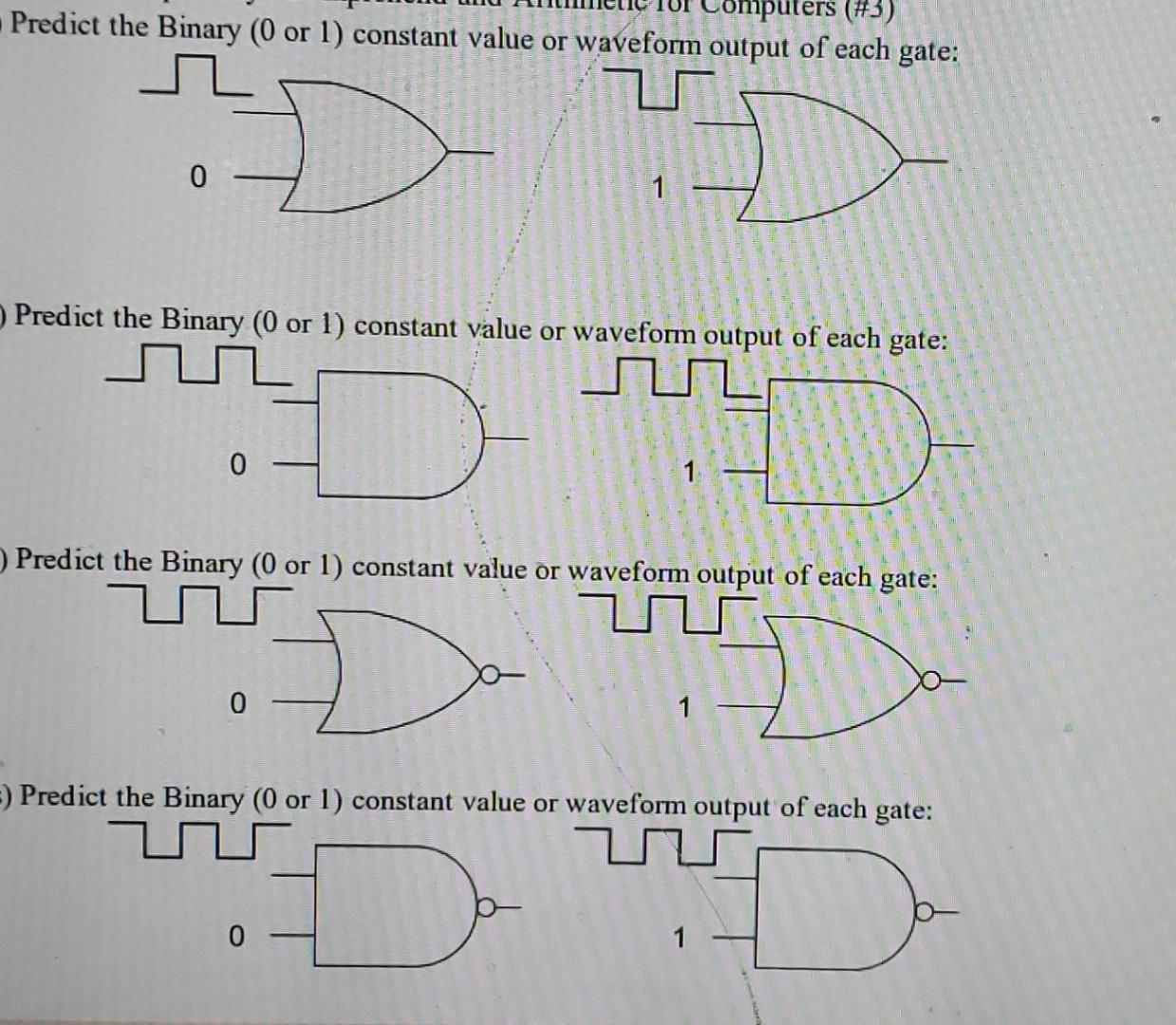 Solved Predict the Binary ( 0 or 1) constant value or | Chegg.com